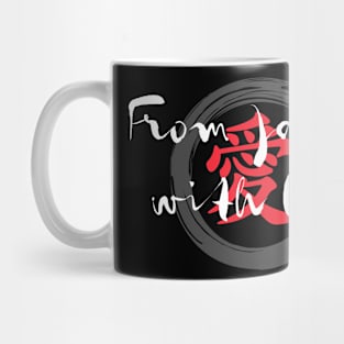 FROM JAPAN WITH LOVE H Mug